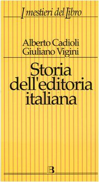 Storia dell'editoria italiana dall'Unità ad oggi