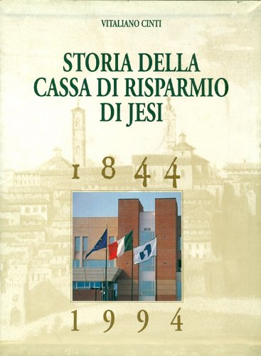 Storia della cassa di risparmio di Jesi