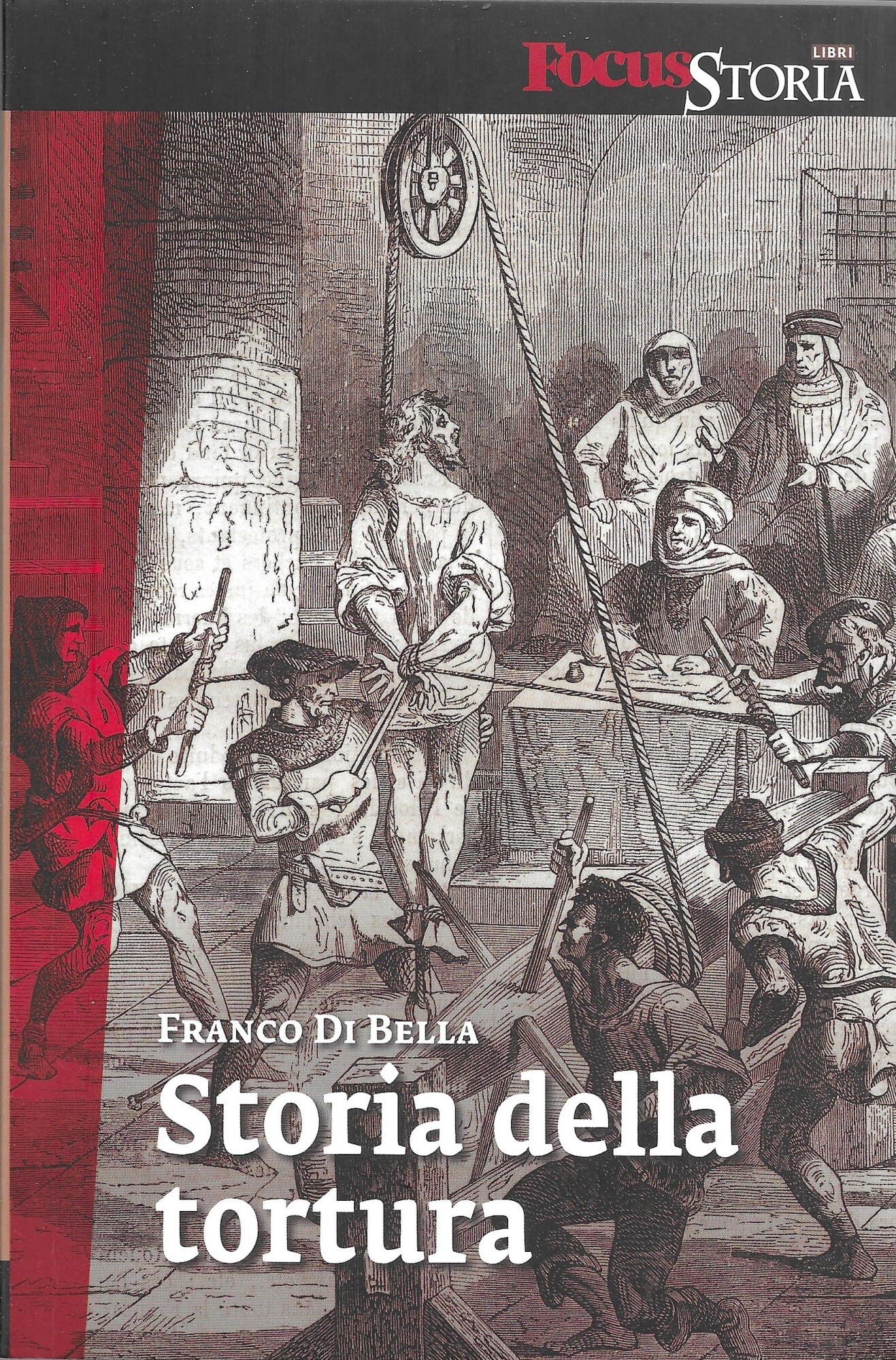 STORIA DELLA TORTURA