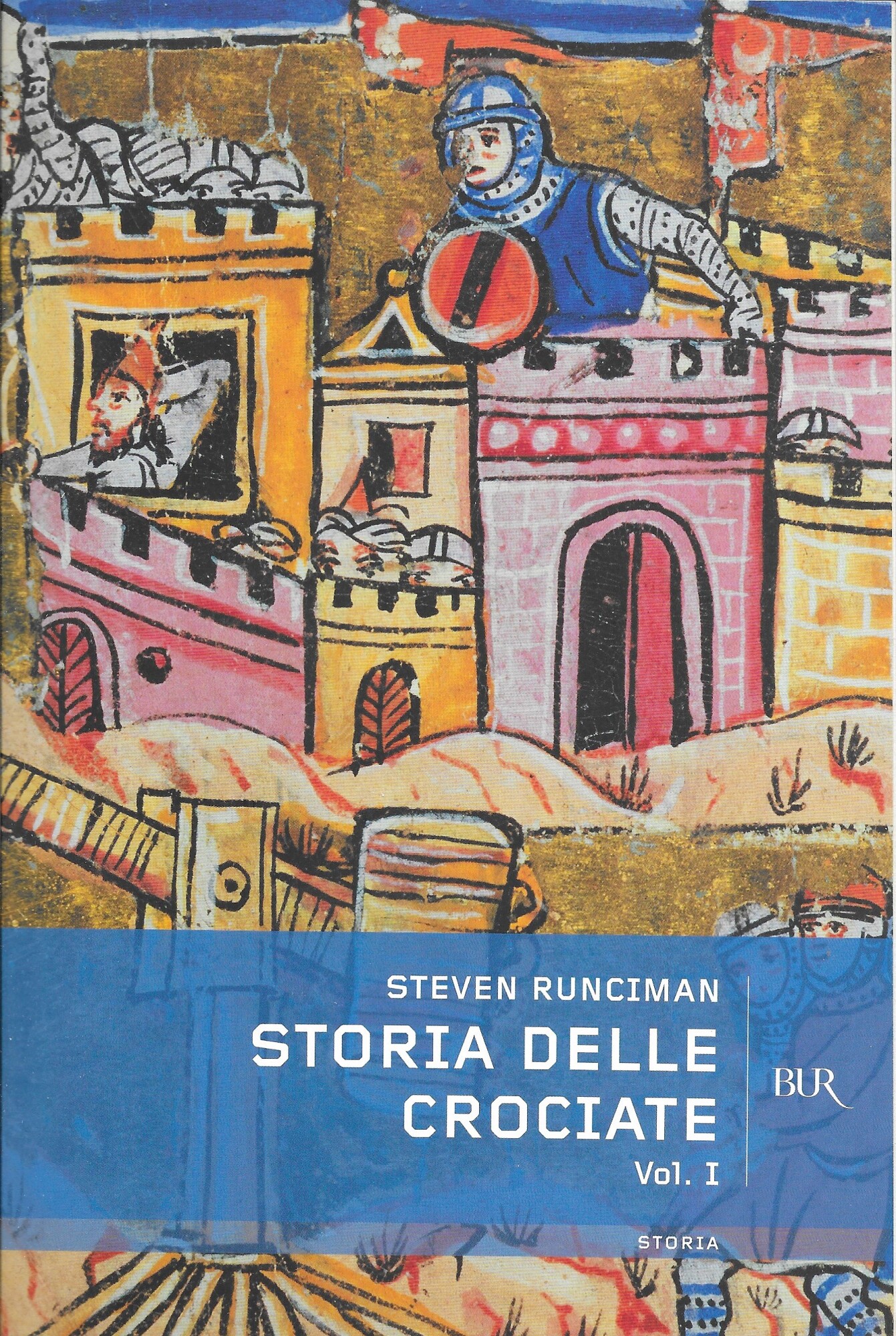 STORIA DELLE CROCIATE - 2 Volumi -