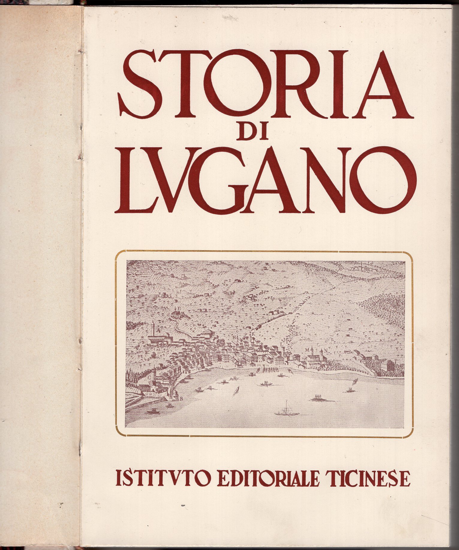 Storia di Lugano ( con 69 illustrazioni )