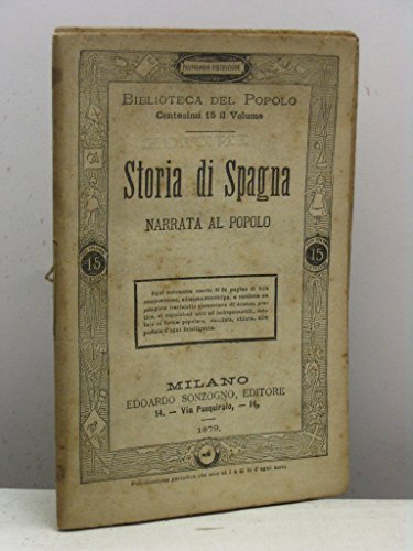 Storia di Spagna. Narrata al popolo