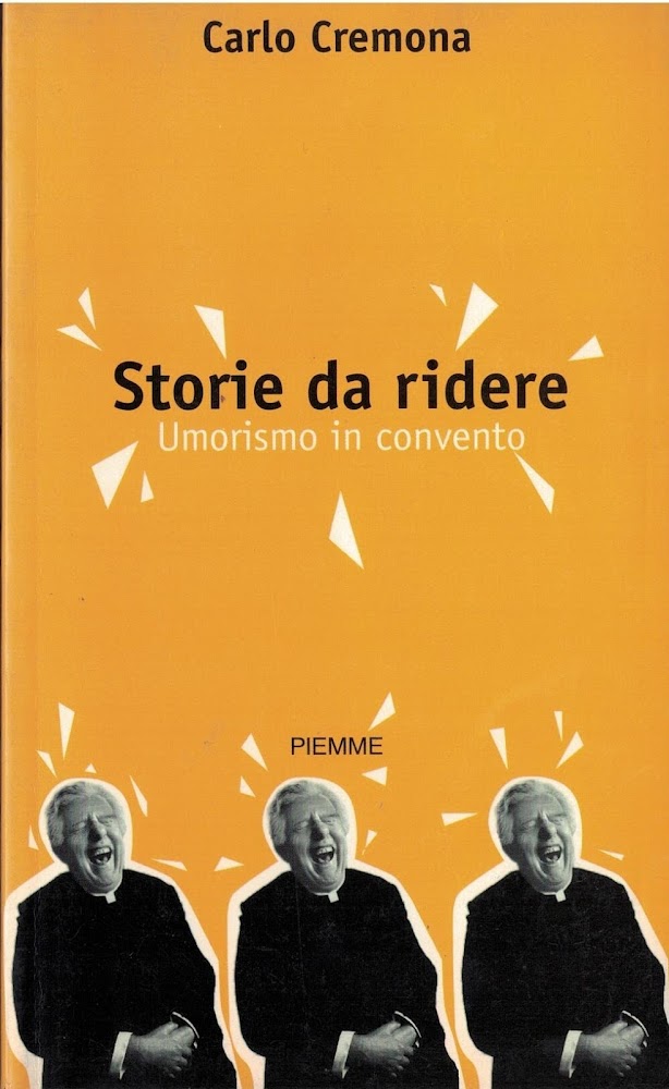 Storie da ridere. Umorismo in convento