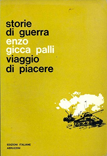 storie di guerra viaggio di piacere