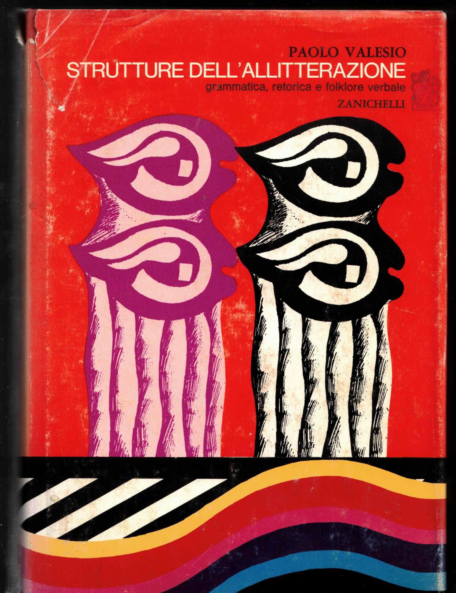 Strutture dell'allitterazione. Grammatica, retorica e folklore verbale