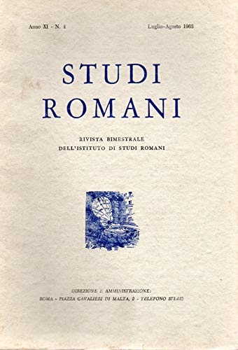 Studi Romani rivista bimestrali - Anno XI n. 4 Lug/Ago …