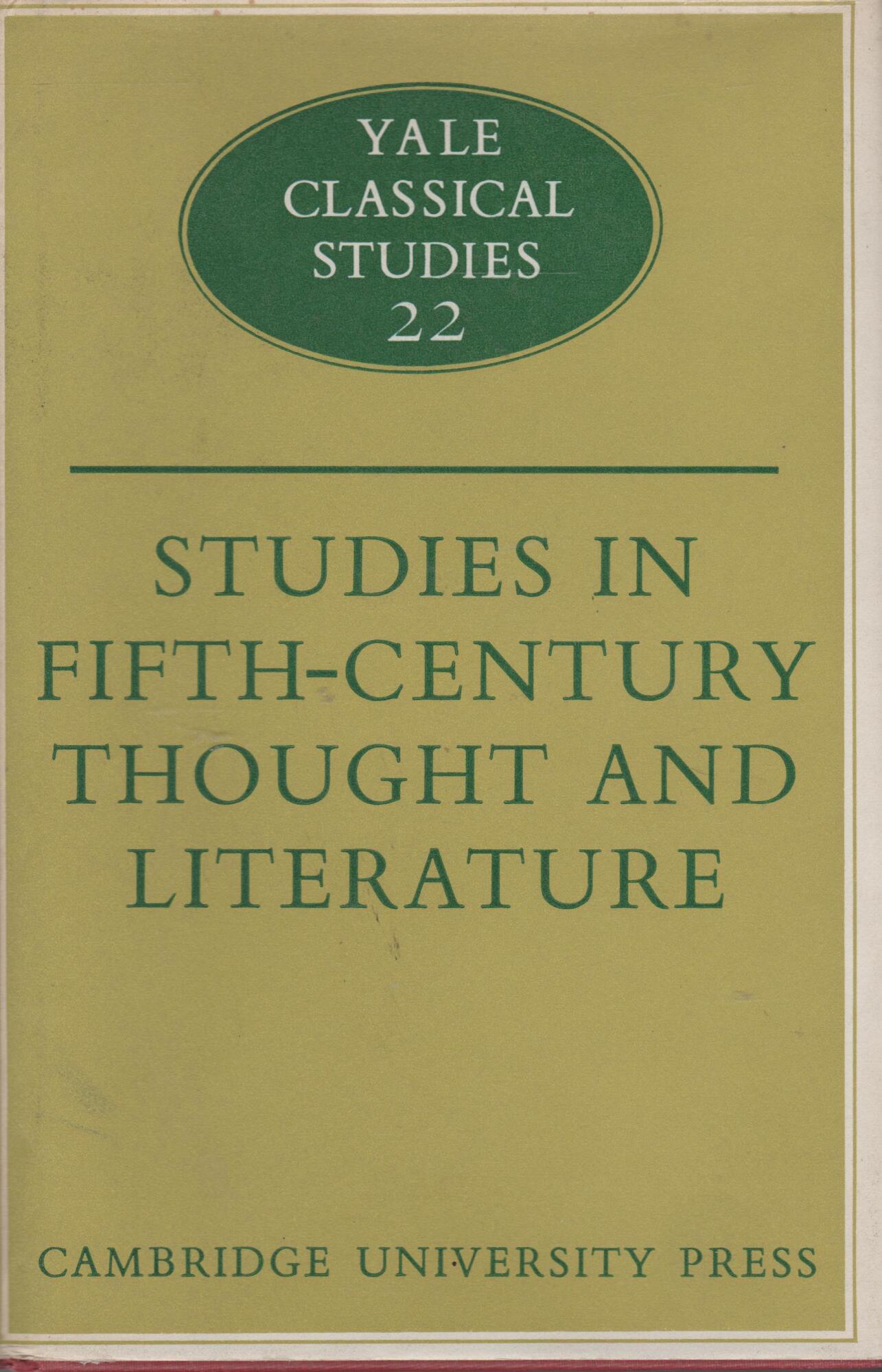 Studies in Fifth Century Thought and Literature