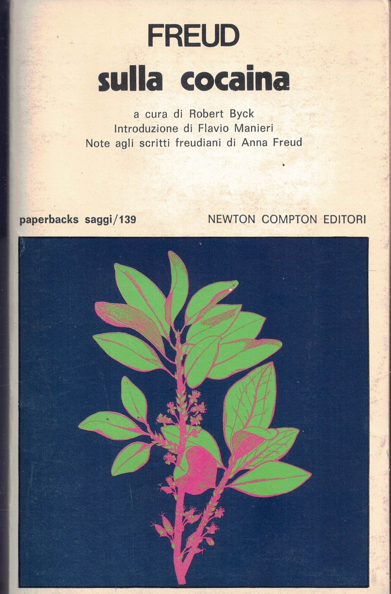 SULLA COCAINA. Freud. Newton Compton.