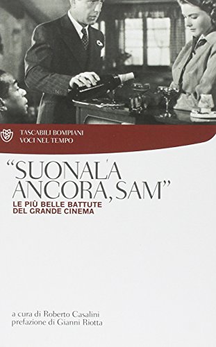 Suonala ancora, Sam. Le più belle battute del grande cinema