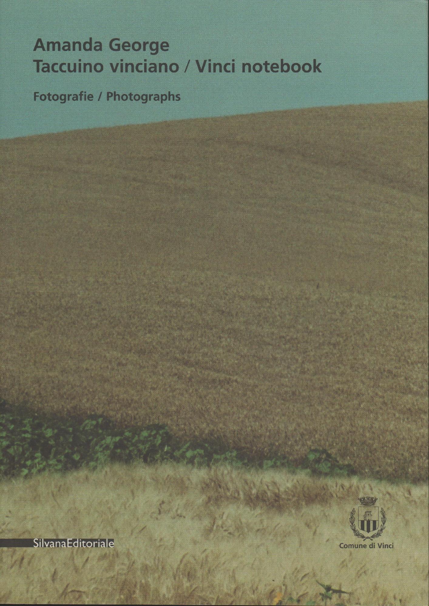 Taccuino vinciano : fotografie/photographs