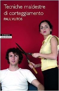 Tecniche maldestre di corteggiamento