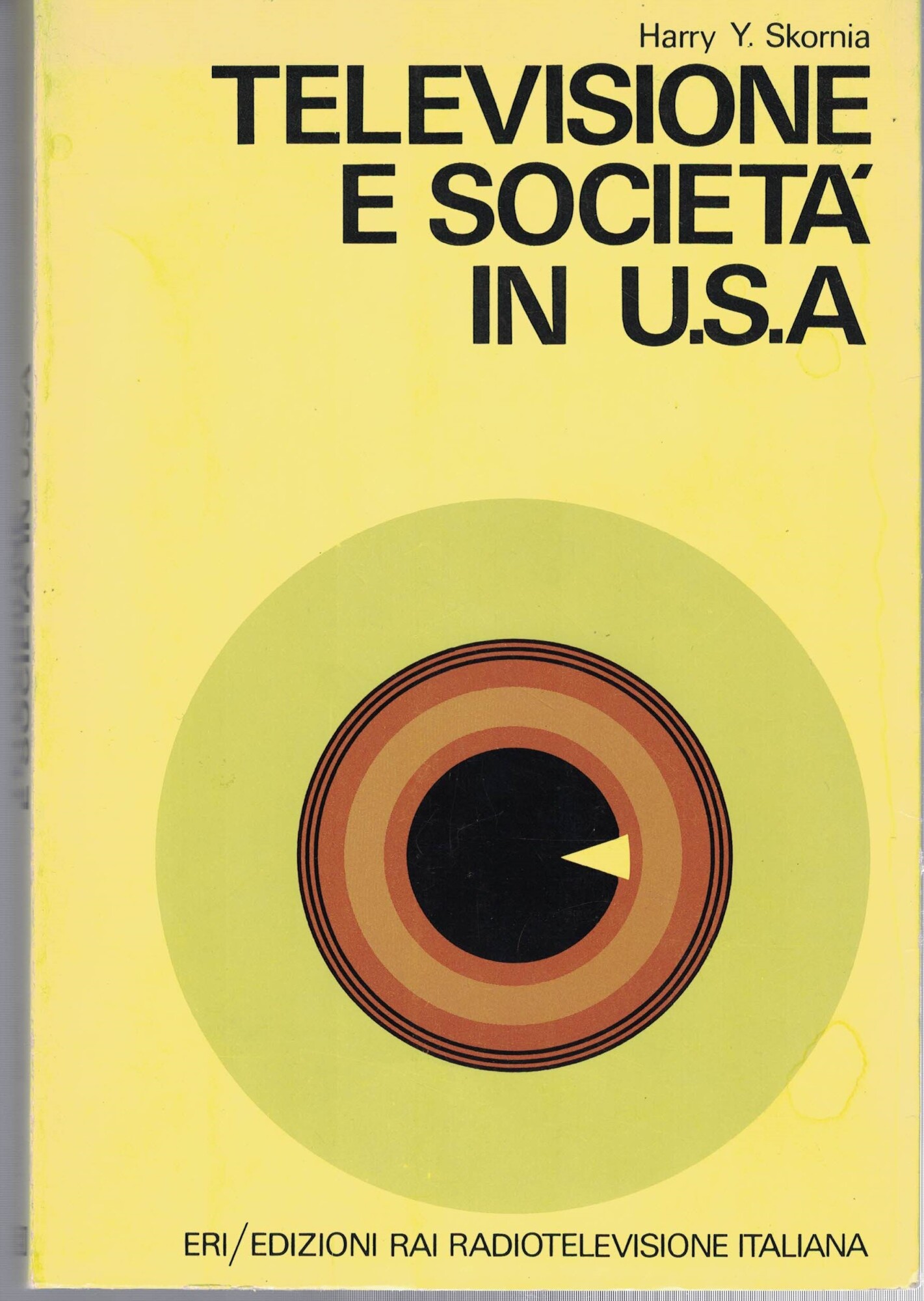 TELEVISIONE E SOCIETA' IN U.S.A. Un'inchiesta per un piano di …