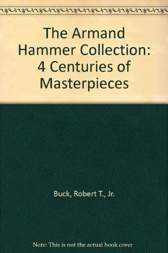 The Armand Hammer Collection: 4 Centuries of Masterpieces