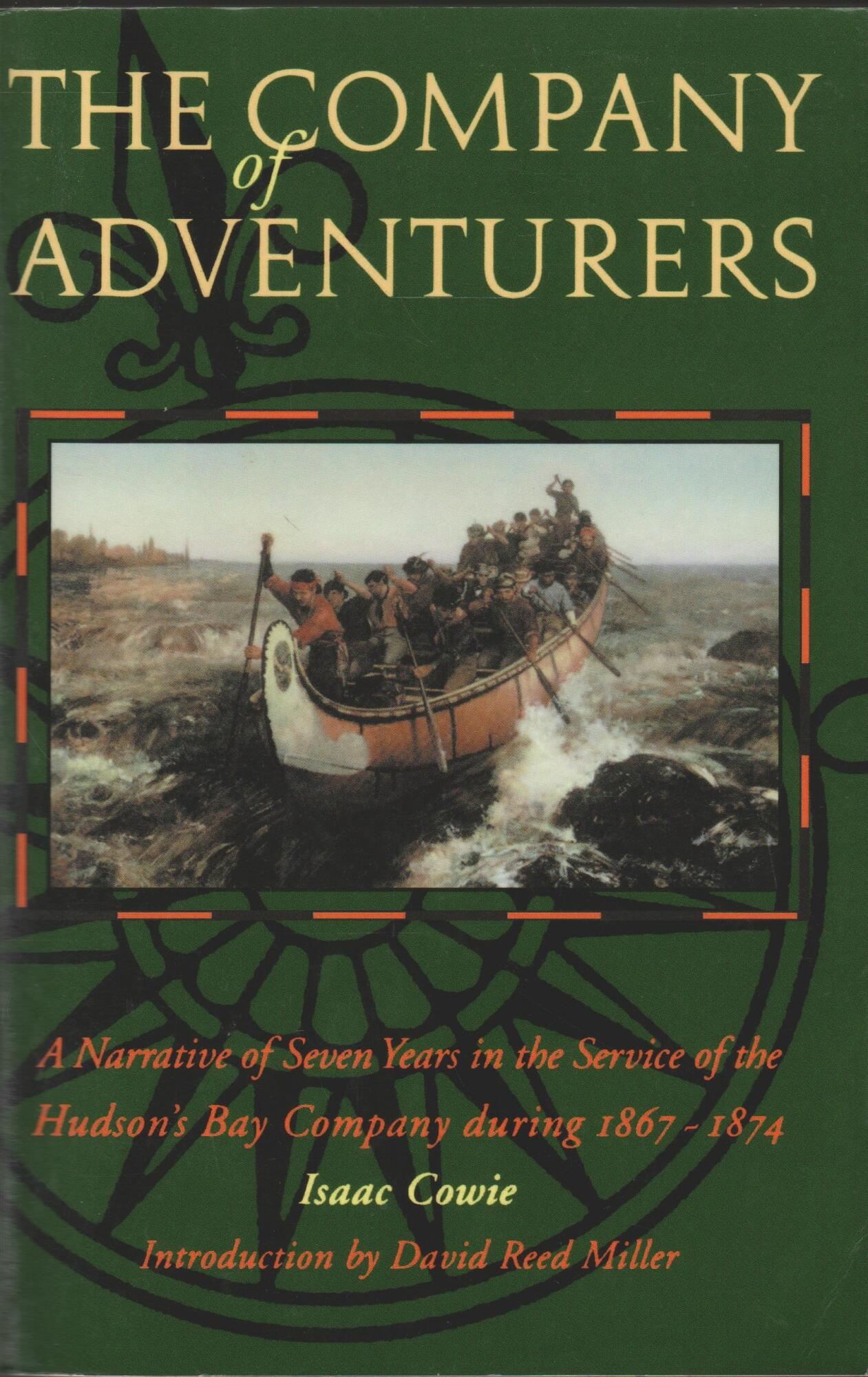 The Company of Adventurers: A Narrative of Seven Years in …