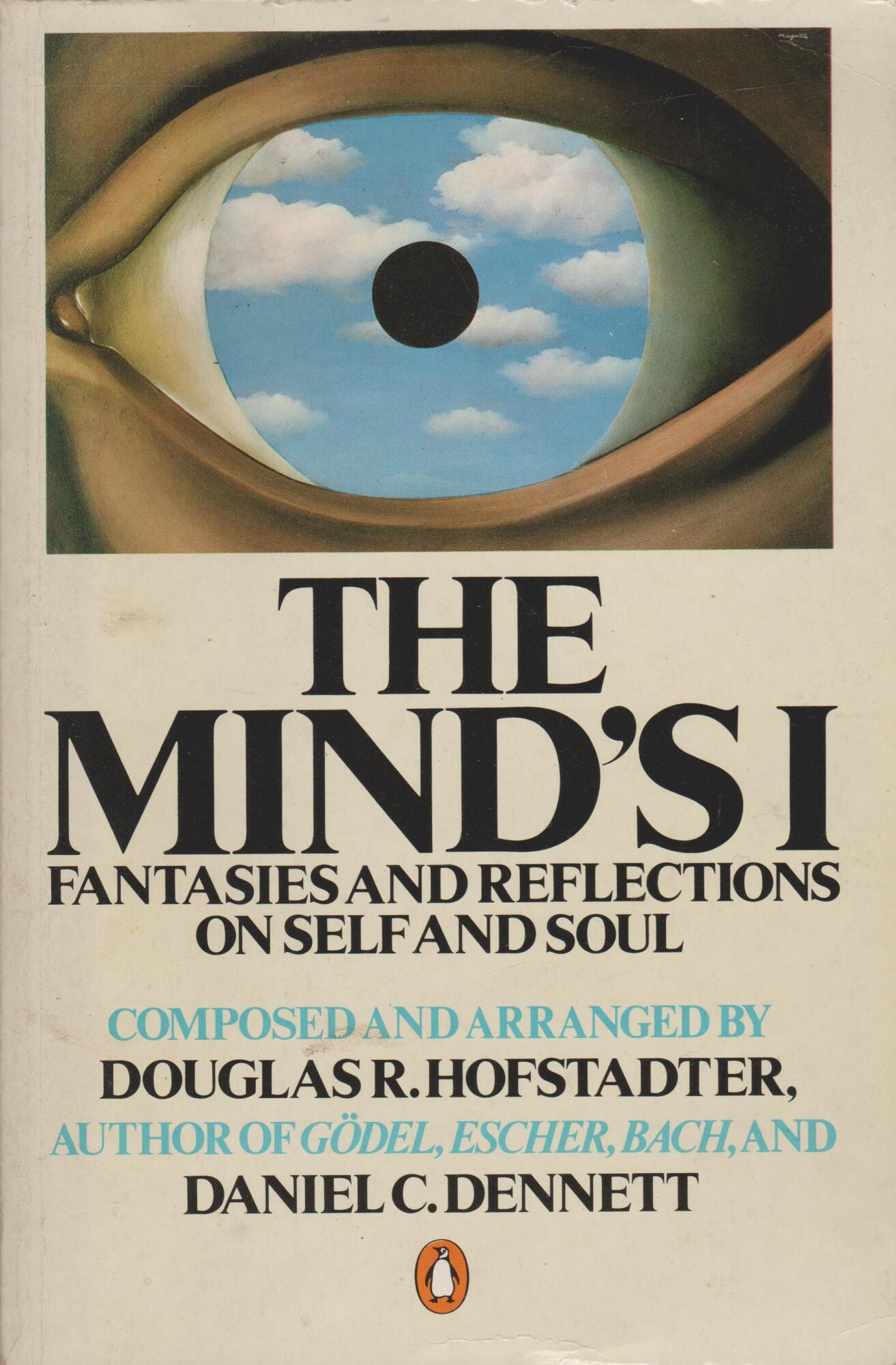 The Mind's I: Fantasies And Reflections On Self And Soul