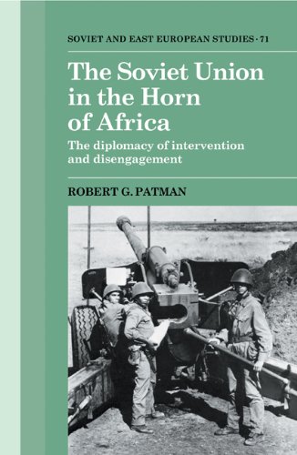 The Soviet Union in the Horn of Africa: The Diplomacy …