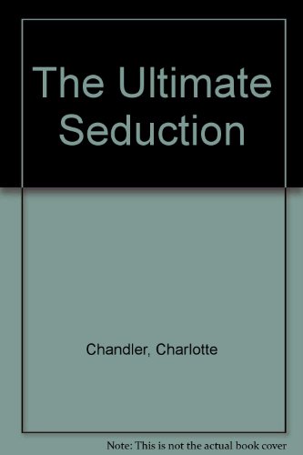 The Ultimate Seduction