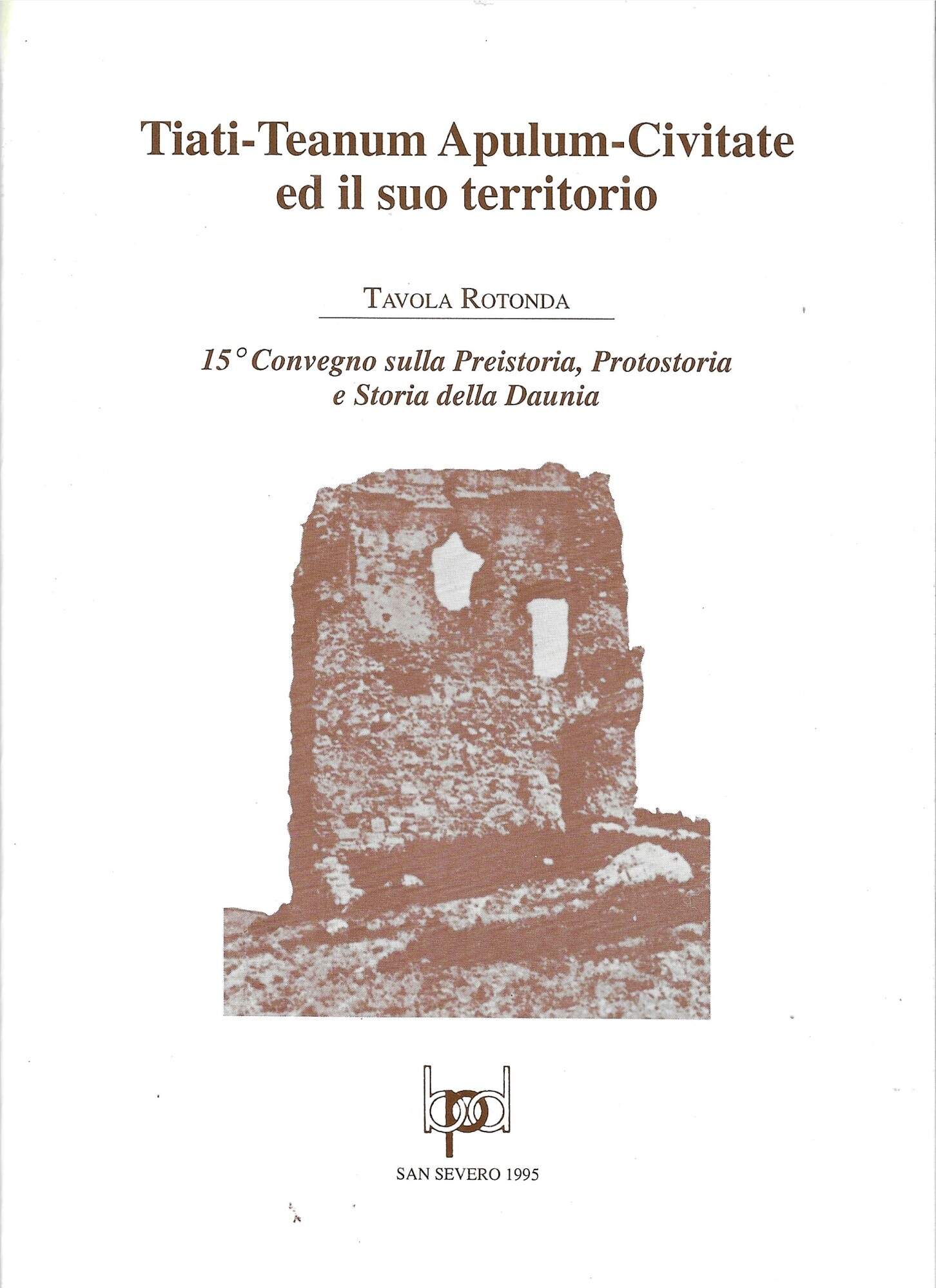 Tiati-Teanum Apulum- Civitate e il suo territorio