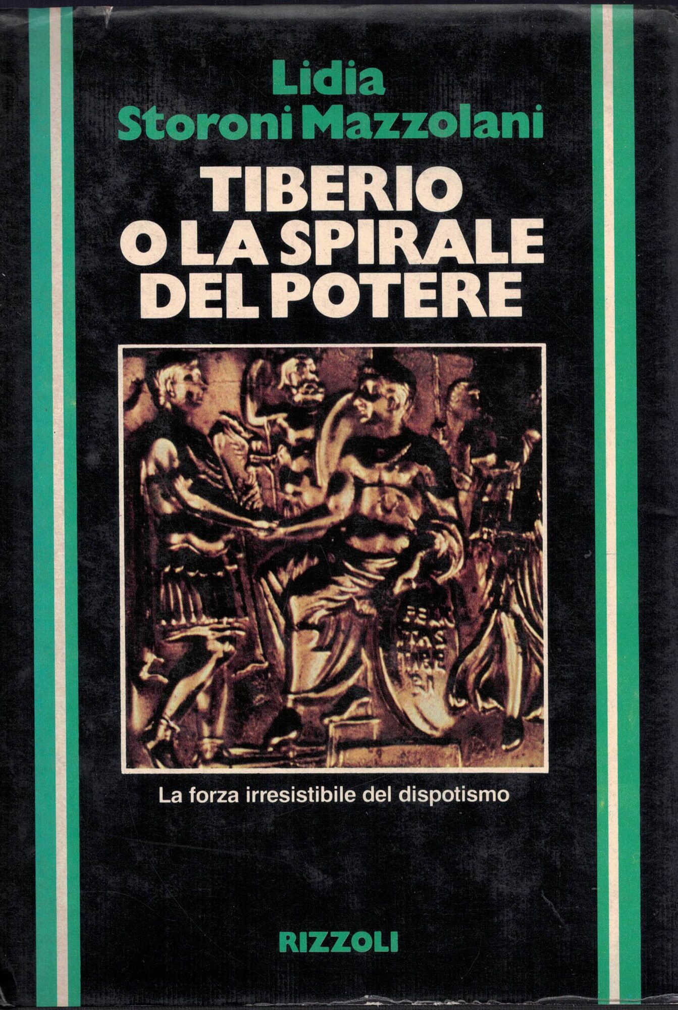 Tiberio e la spirale del potere-Rizzoli-Prima edizione 1981