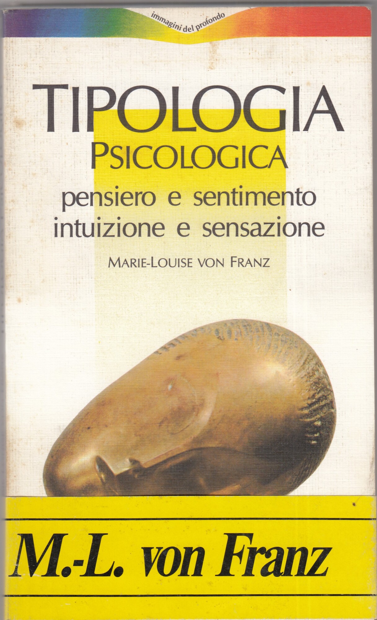 Tipologia e psicologia, pensiero e sentimento intuizione e sensazione