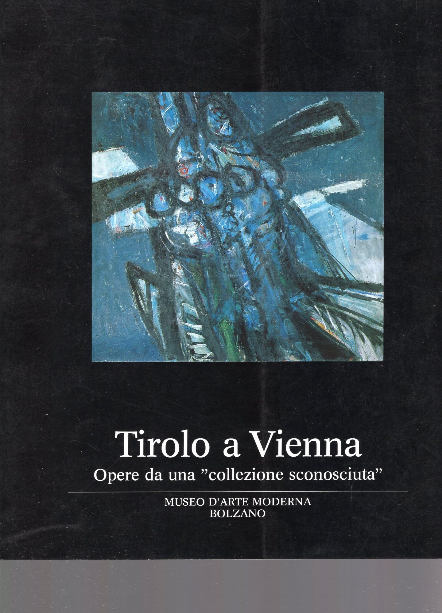 Tirolo a Vienna - opere da una collezione sconosciuta