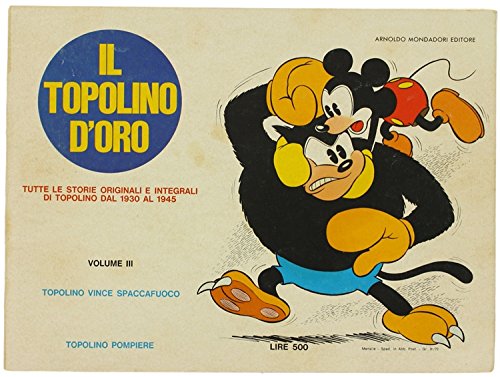 TOPOLINO VINCE SPACCAFUOCO - TOPOLINO POMPIERE.