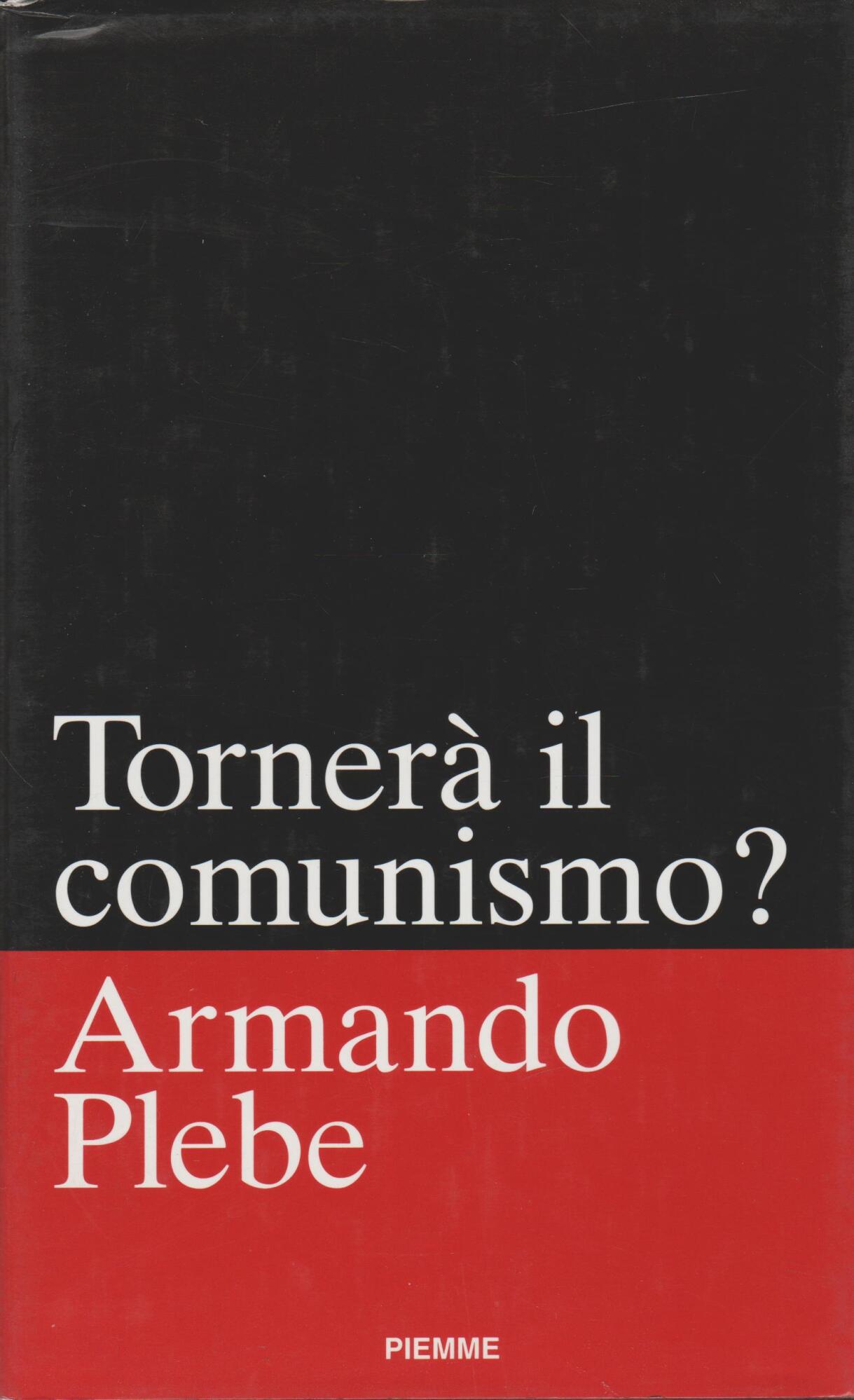 Tornerà il comunismo?
