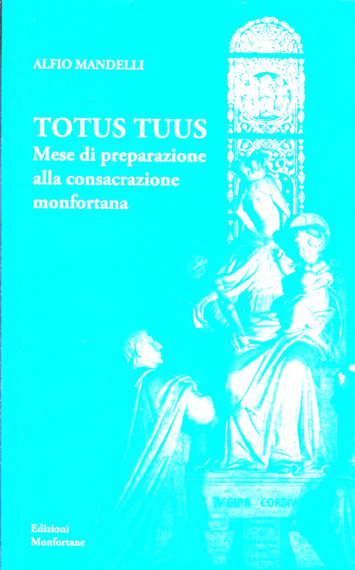 TOTUS TUUS