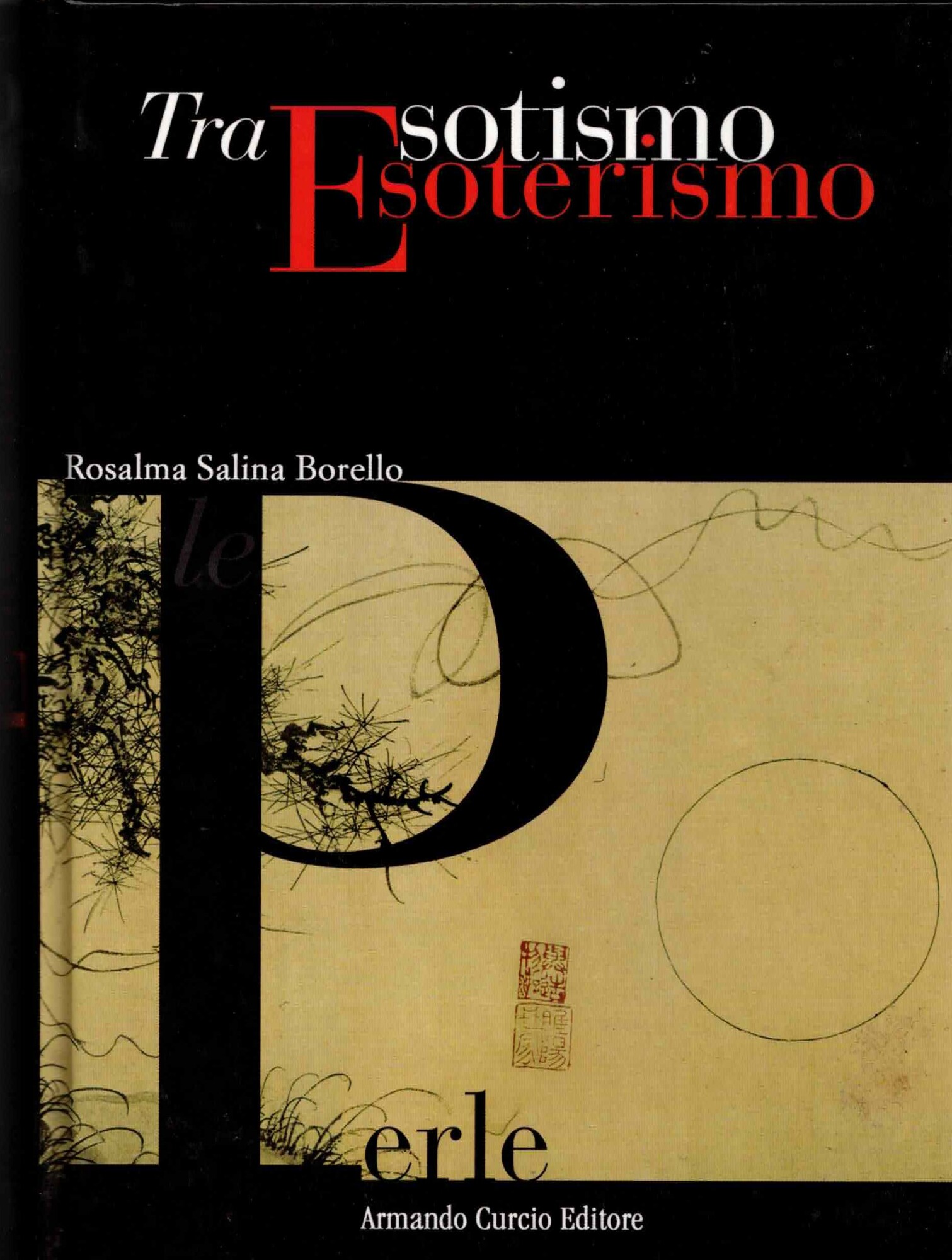 Tra esotismo ed esoterismo