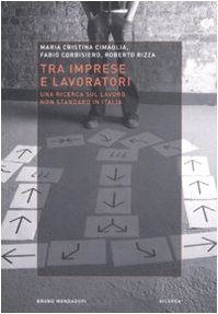 Tra imprese e lavoro. Una ricerca sul lavoro non standard …