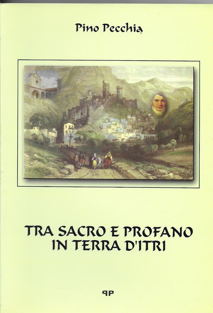 TRA SACRO E PROFANO IN TERRA D ' ITRI
