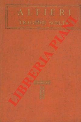 Tragedie scelte. Con uno studio di C.L. Sismondi.
