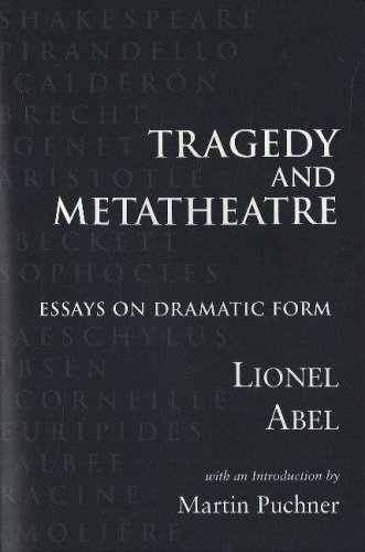 Tragedy and Metatheatre: Essays on Dramatic Form