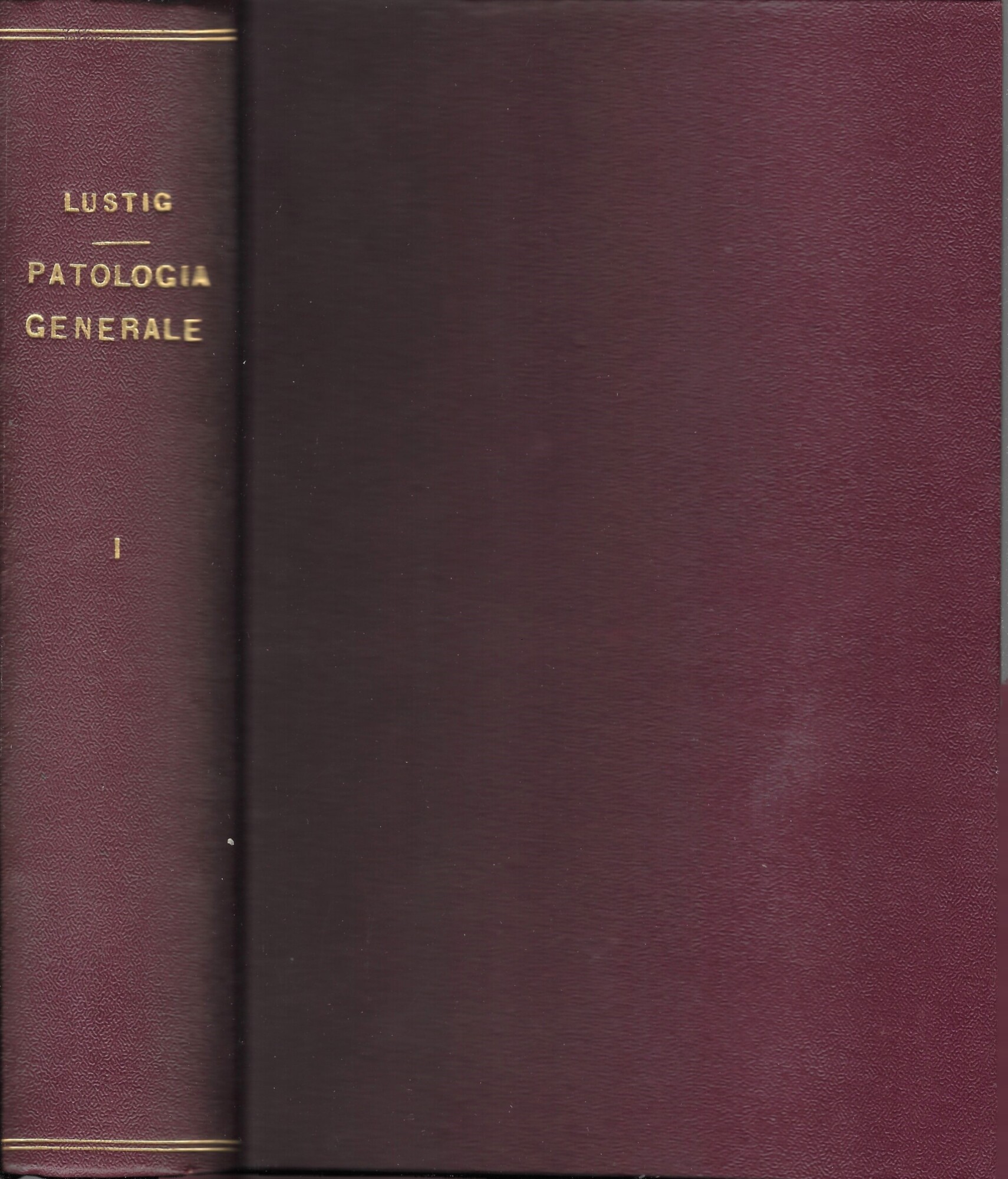 TRATTATO DI PATOLOGIA GENERALE VOL. I