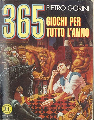 Trecentosessantacinque giochi per tutto l'anno