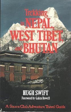Trekking in Nepal, West Tibet, and Bhutan [Lingua Inglese]