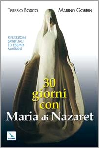 Trenta giorni con Maria di Nazaret