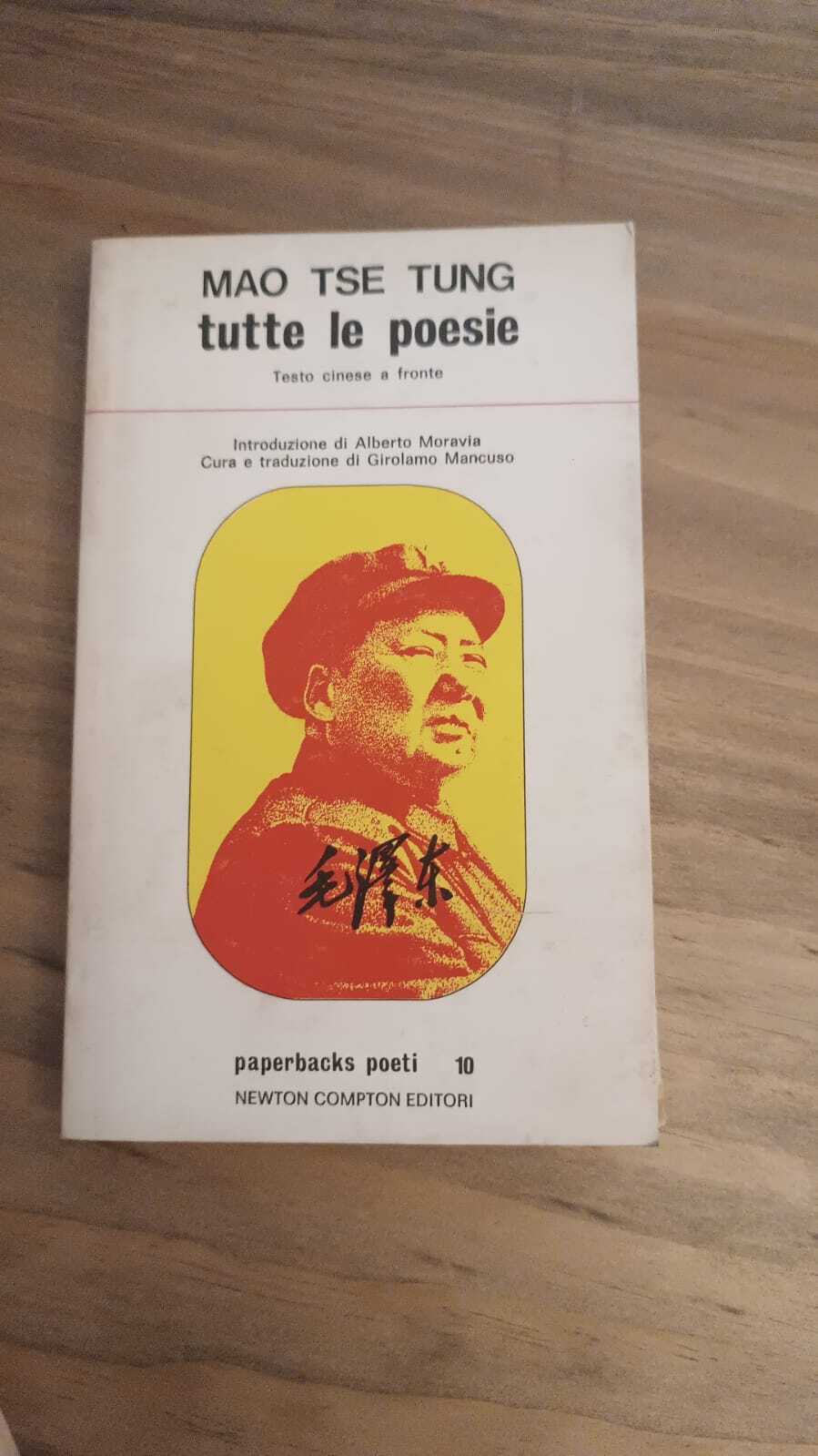 TUTTE LE POESIE DI MAO TSE TUNG