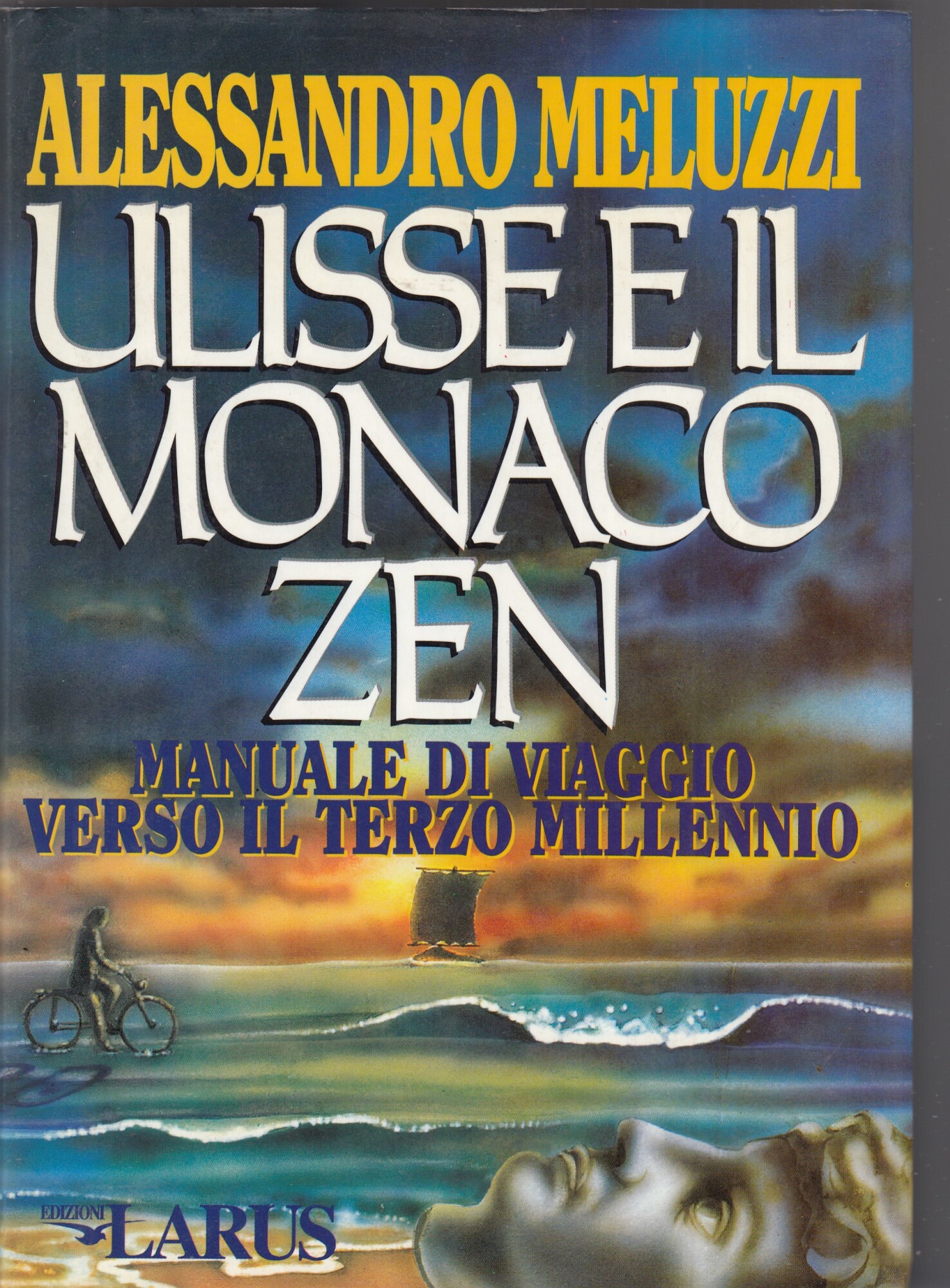 ULISSE E IL MONACO ZEN manuale di viaggio verso il …