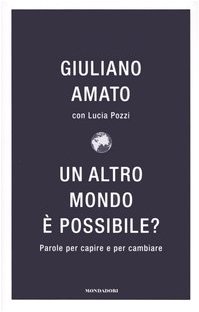 Un altro mondo è possibile? Parole per capire e cambiare