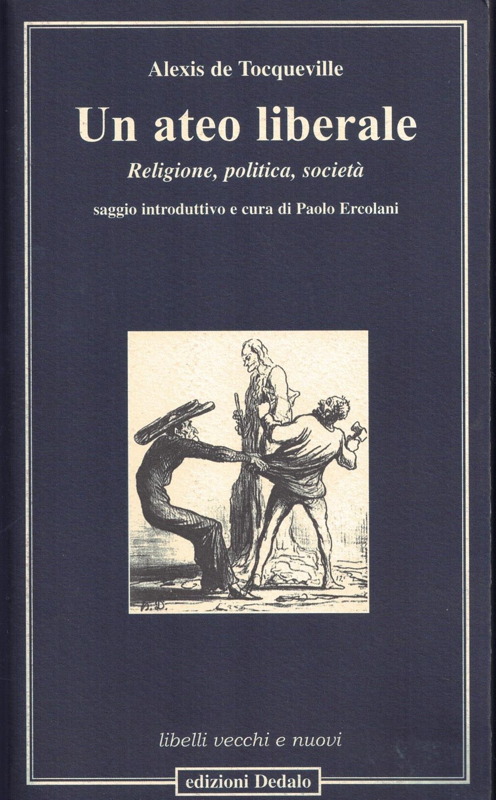 Un ateo liberale. Religione, politica, società