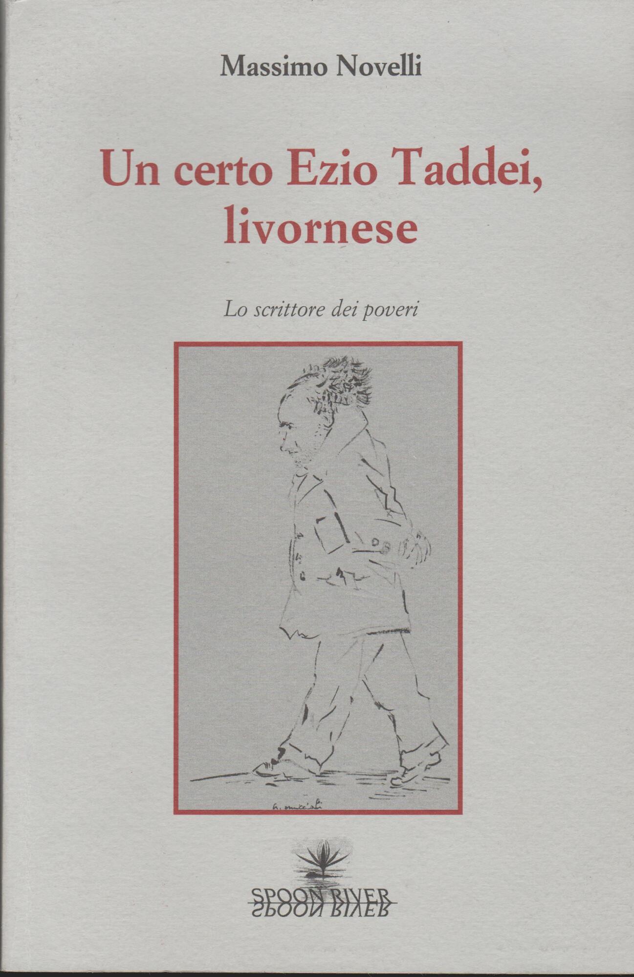 Un certo Ezio Taddei, livornese