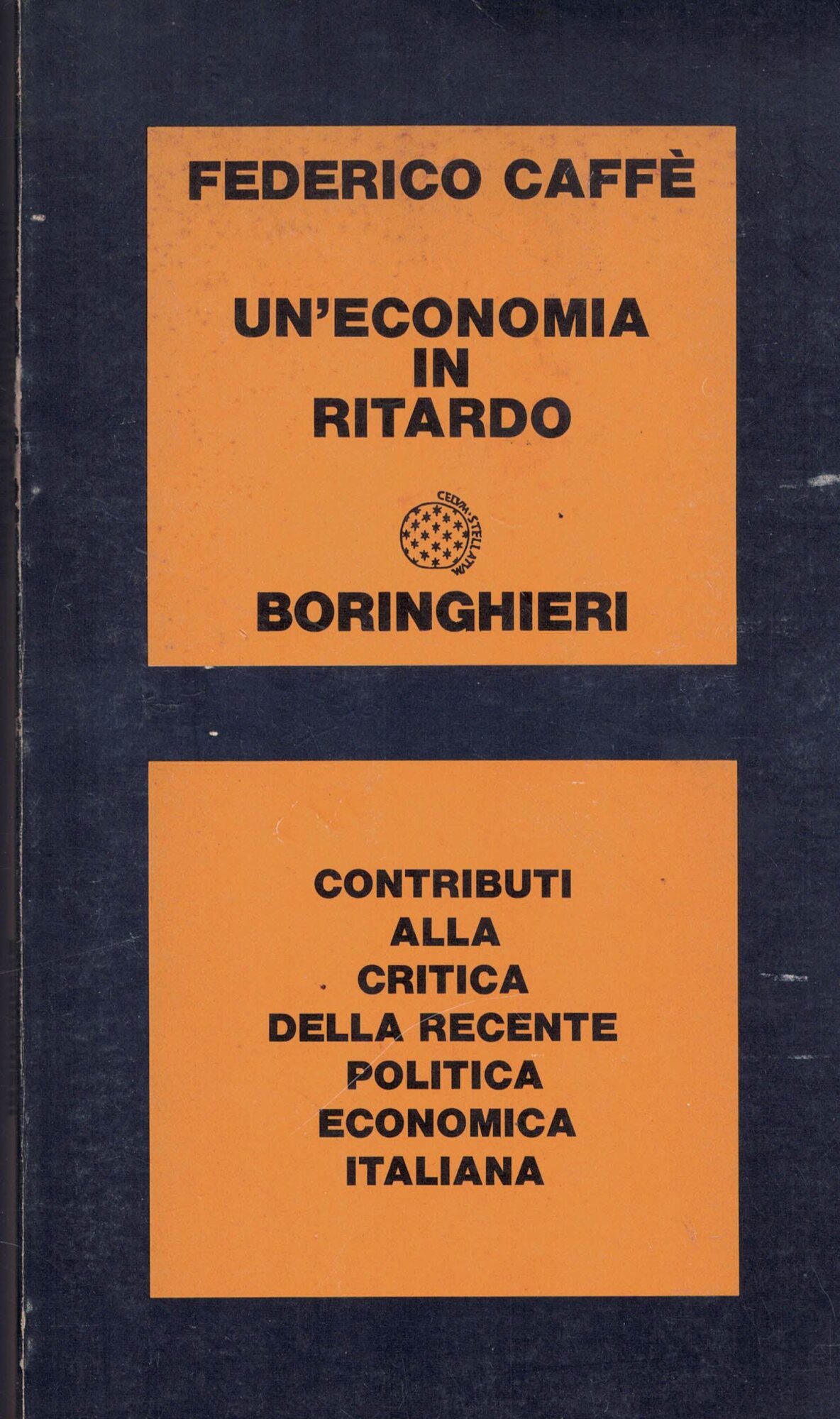 Un'economia in ritardo Boringhieri 1976