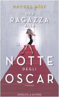 Una ragazza alla notte degli Oscar