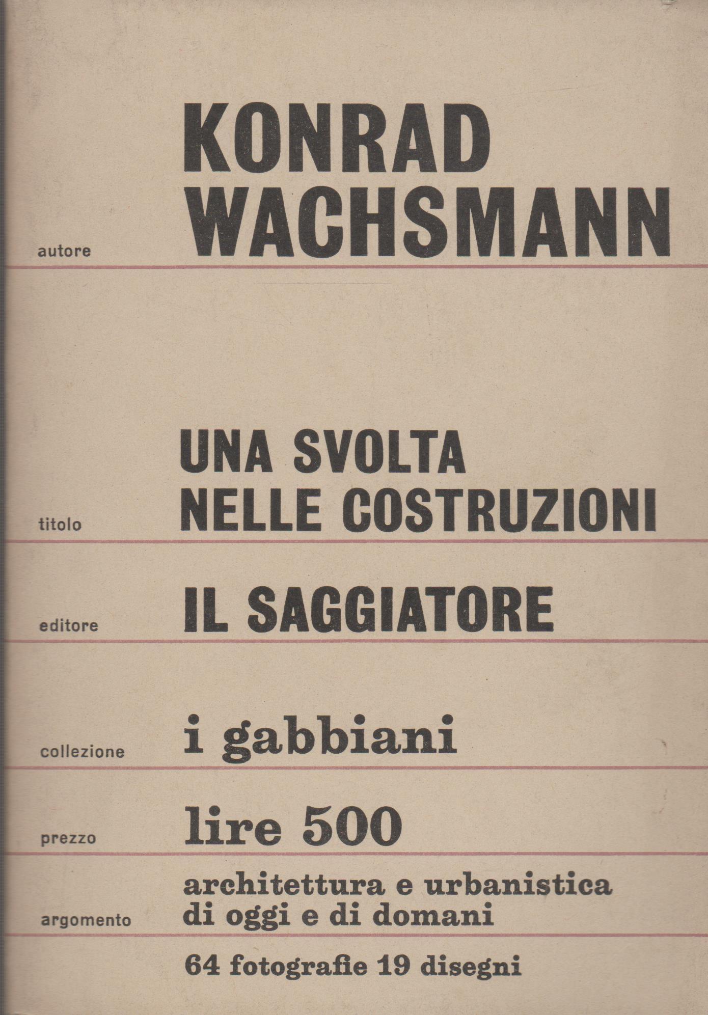 Una svolta nelle costruzioni