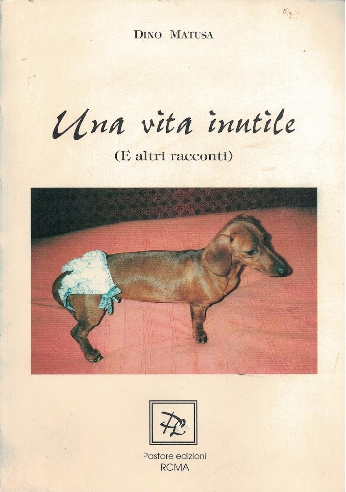 Una vita inutile (E altri racconti)