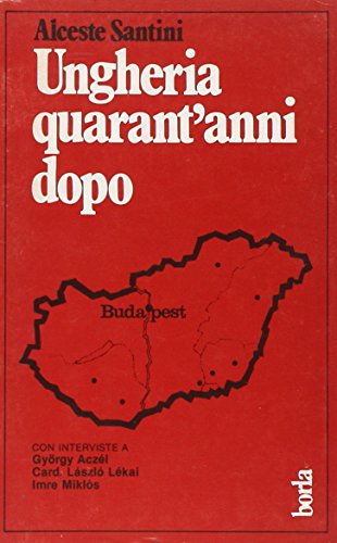 Ungheria quarant'anni dopo