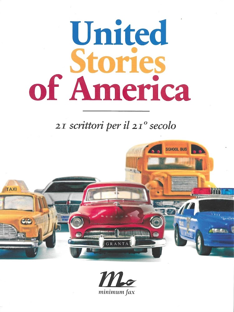 United Stories of America. 21 scrittori per il 21^ secolo