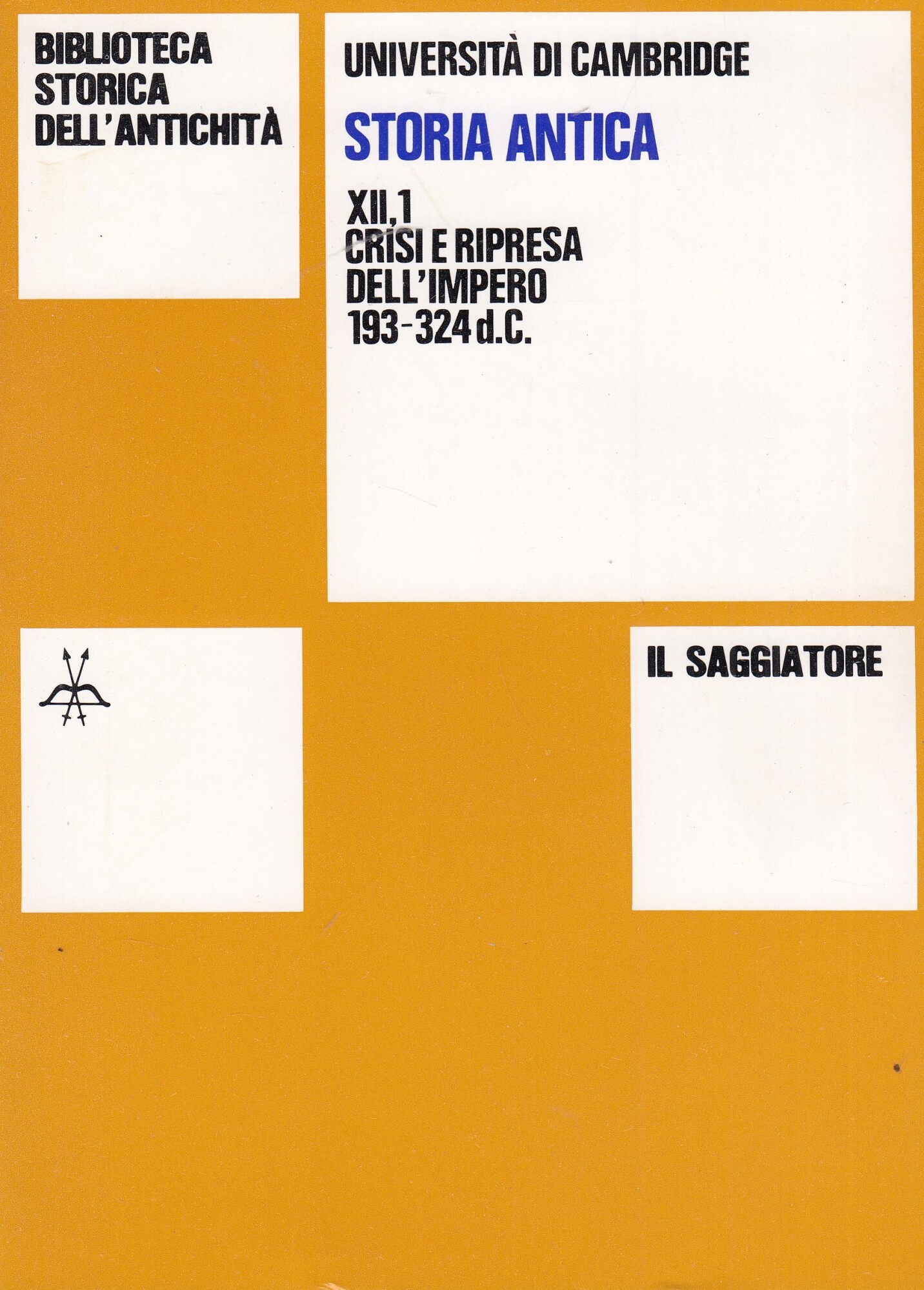 Università di Cambridge Storia Antica Crisi e ripresa dell'impero, 193-324 …