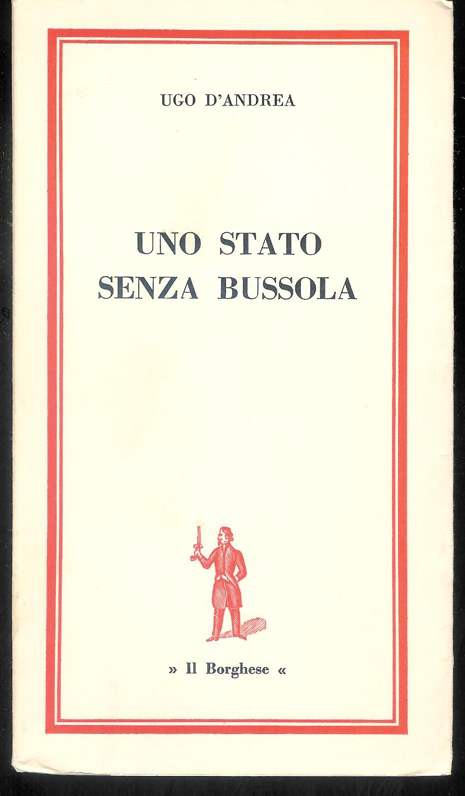 UNO STATO SENZA BUSSOLA